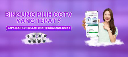 Bingung Pilih CCTV Yang Tepat ?