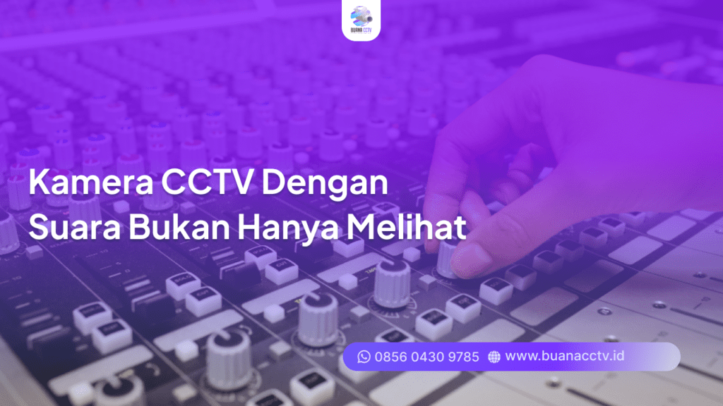 kamera cctv dengan suara