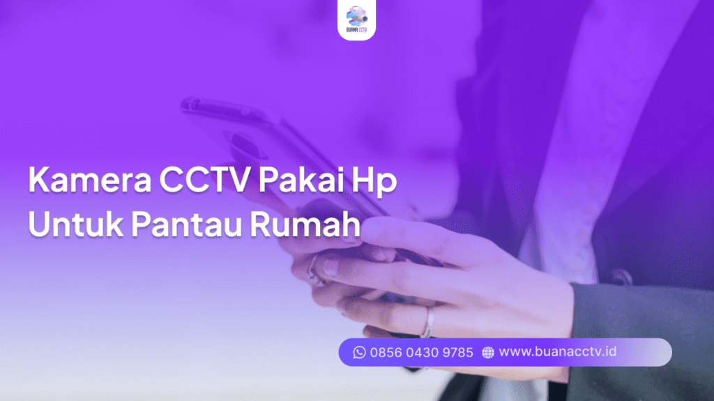 kamera cctv pakai hp