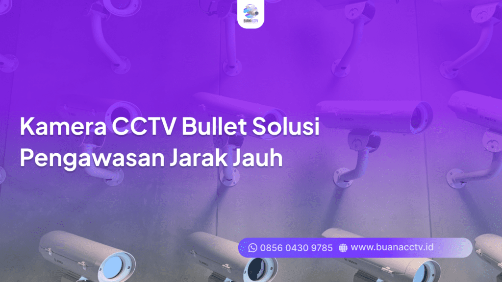 kamera cctv bullet