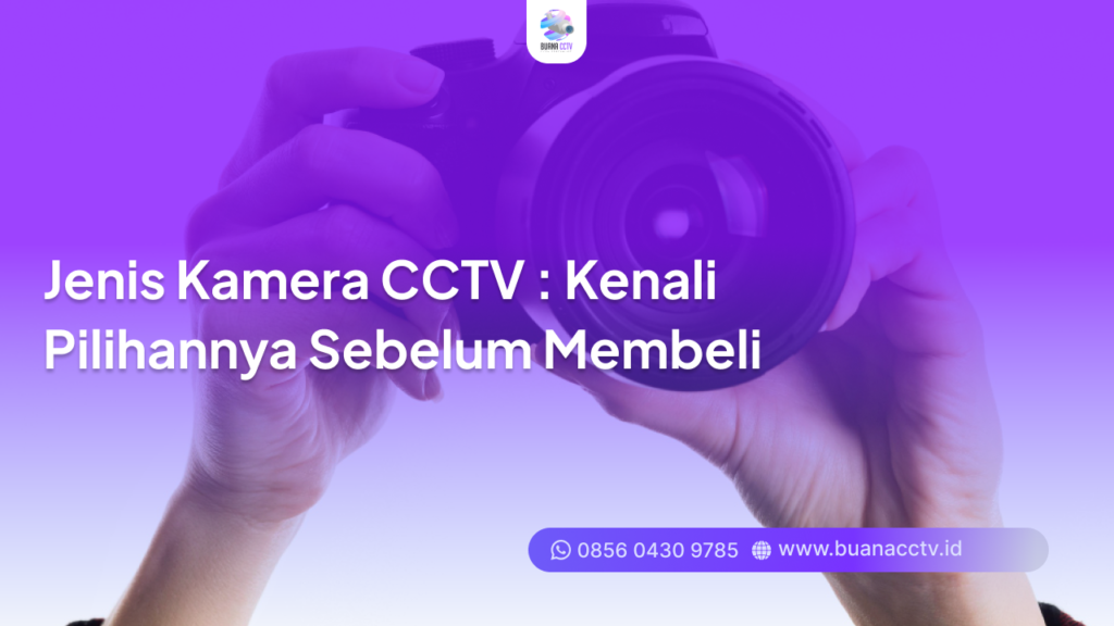 jenis kamera cctv