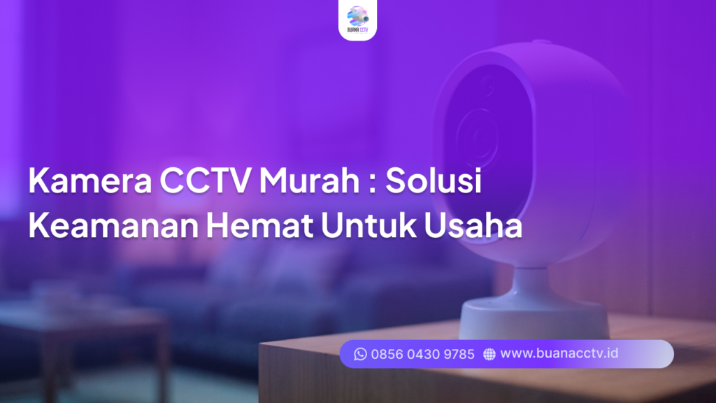 kamera cctv murah