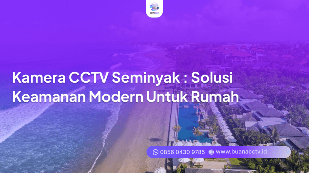 kamera cctv seminyak