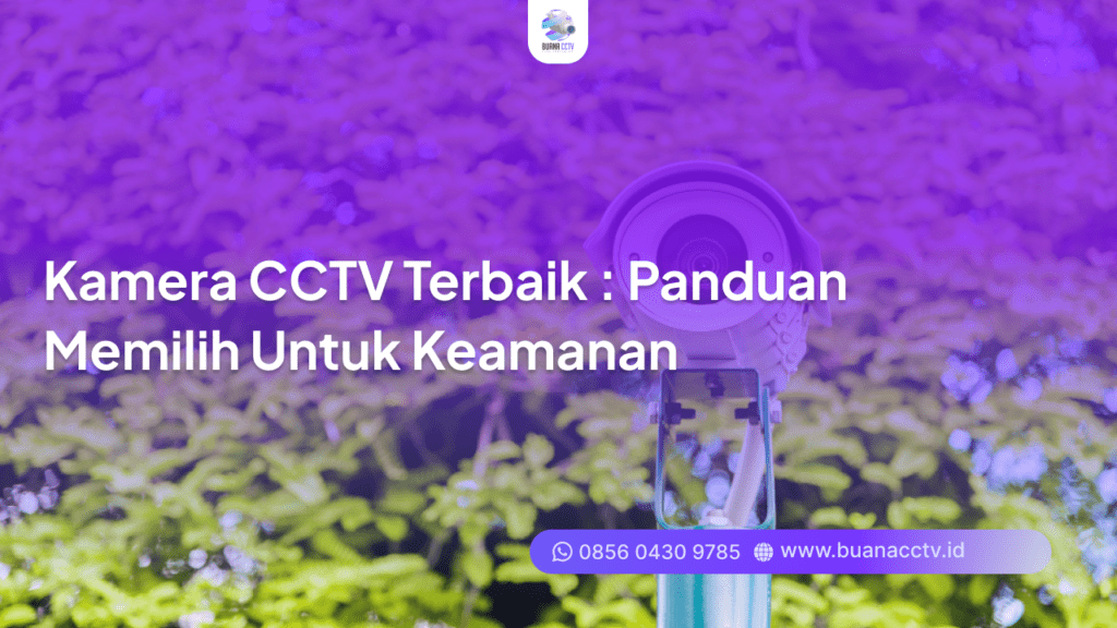 kamera cctv terbaik