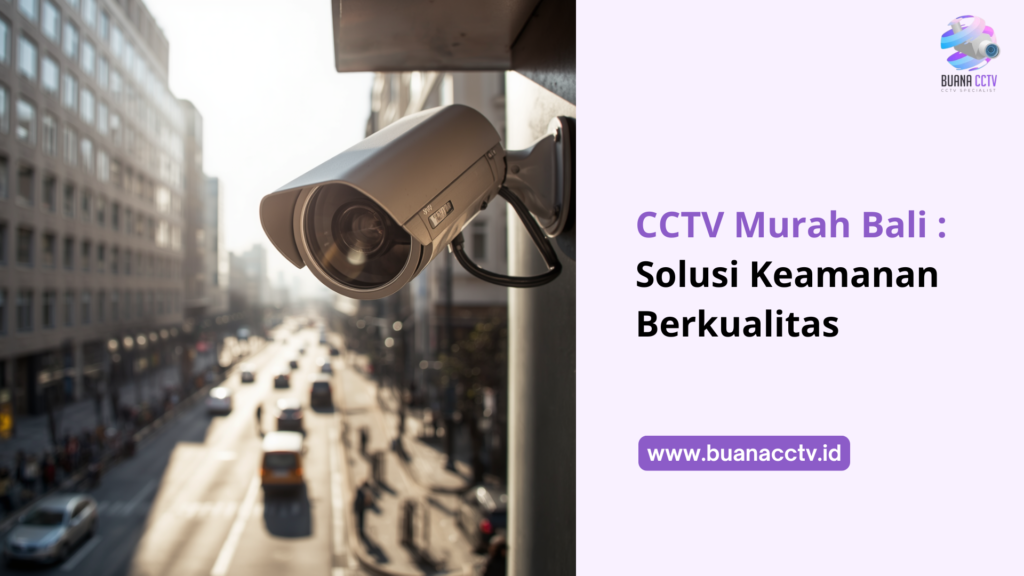 cctv murah bali