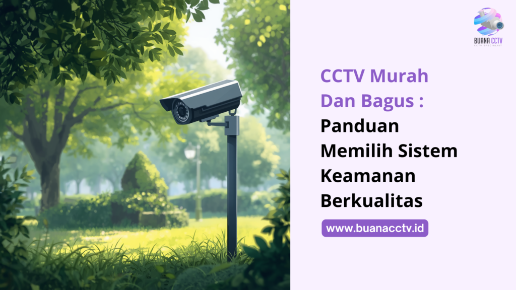 cctv murah dan bagus