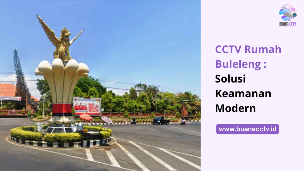 cctv rumah buleleng