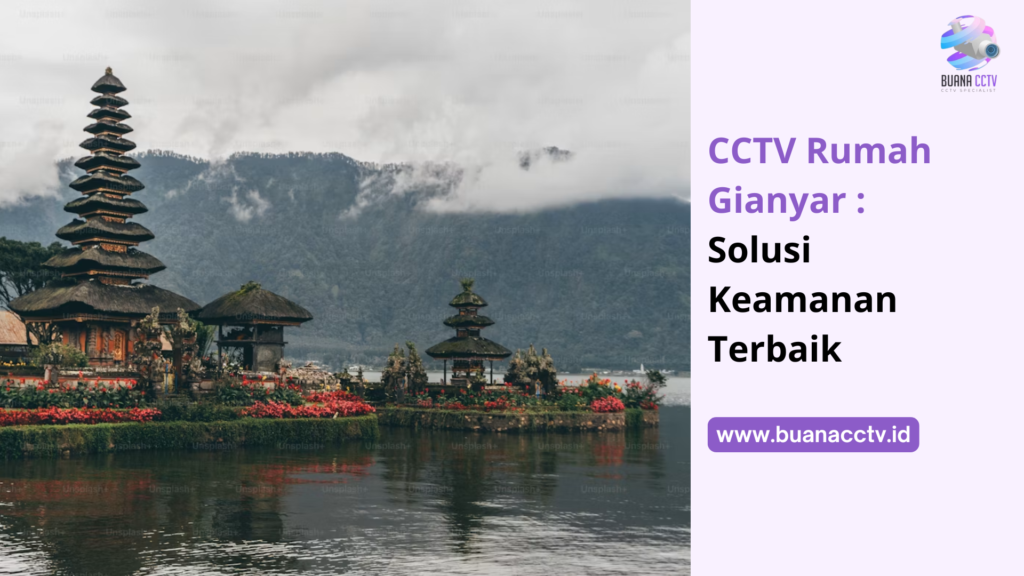 cctv rumah gianyar
