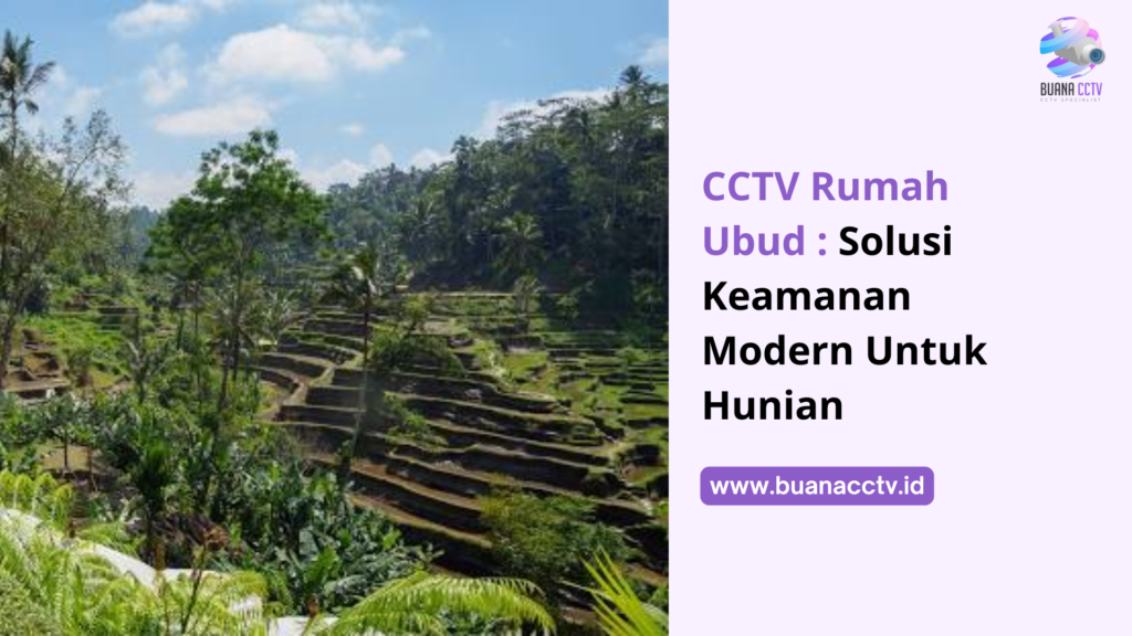 cctv rumah ubud