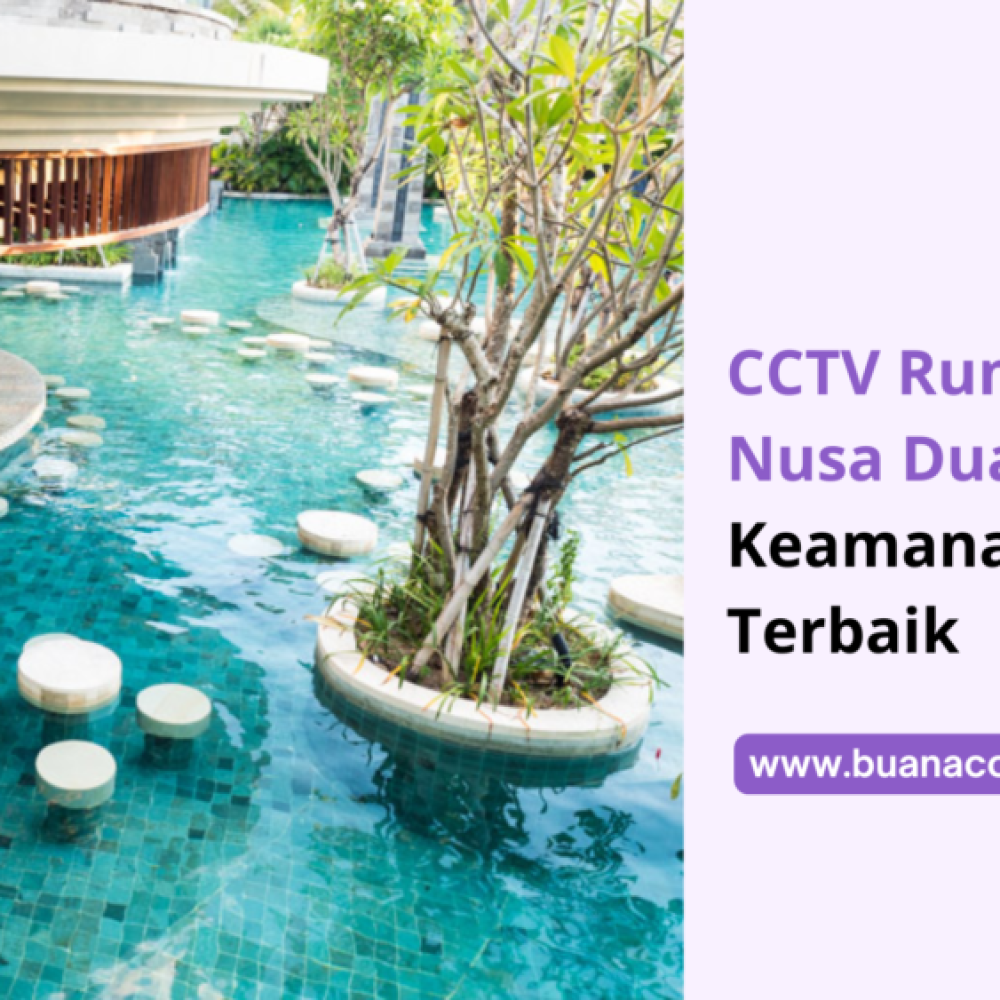 cctv rumah nusa dua