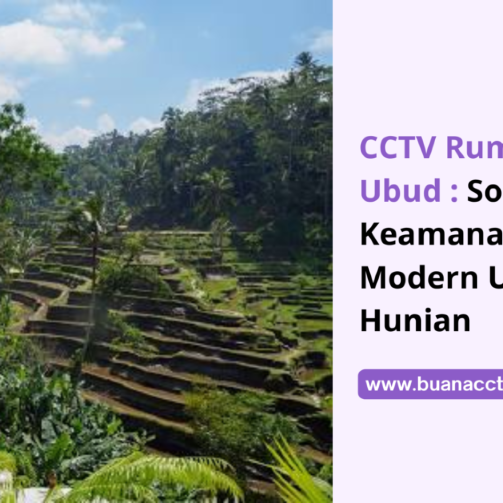 cctv rumah ubud