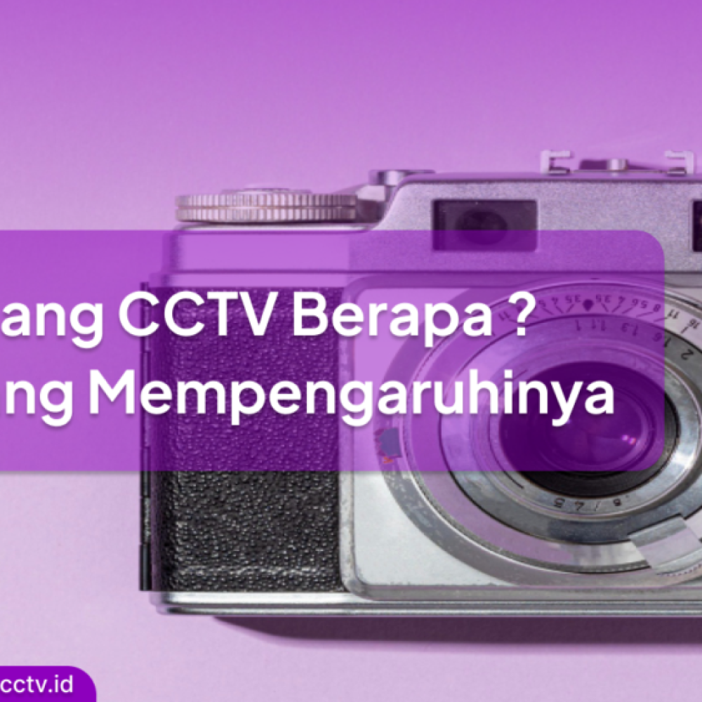 jasa pasang cctv berapa