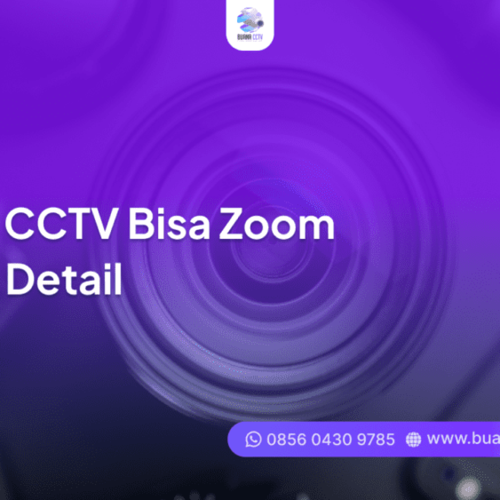 kamera cctv bisa zoom