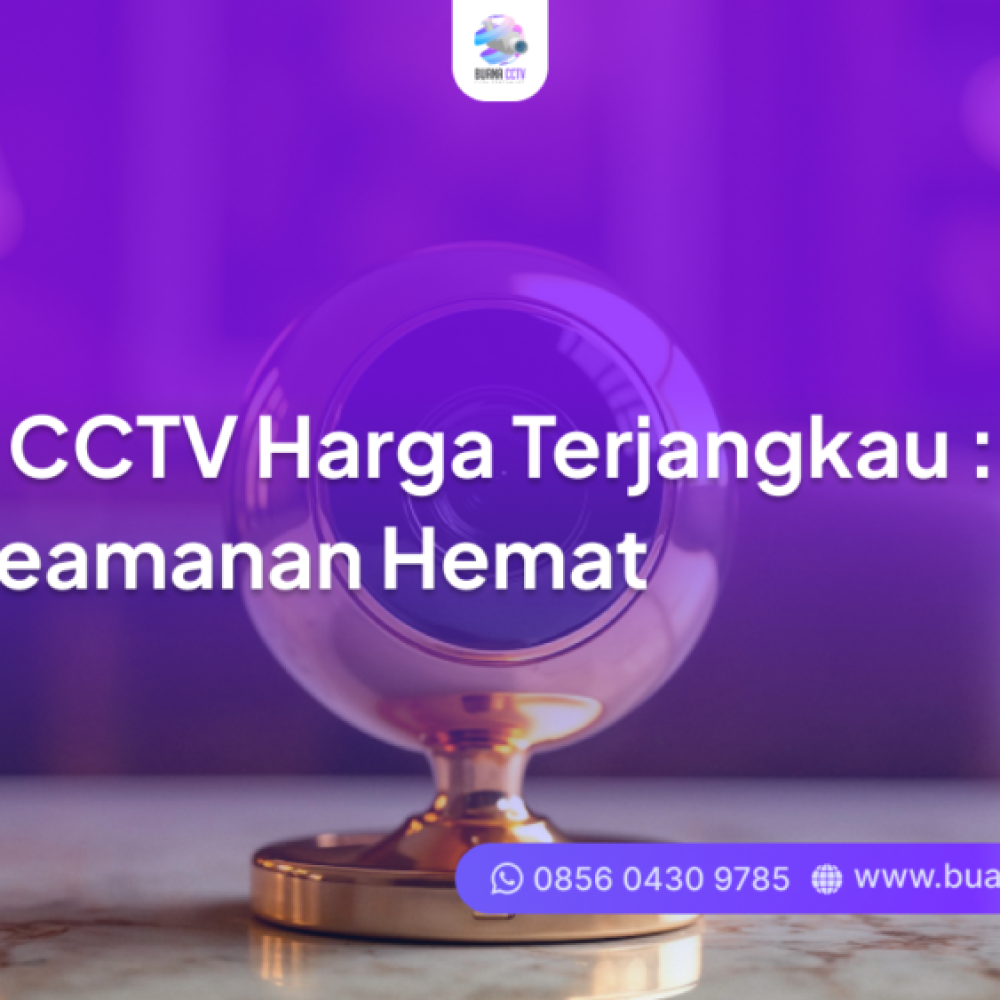 kamera cctv harga terjangkau