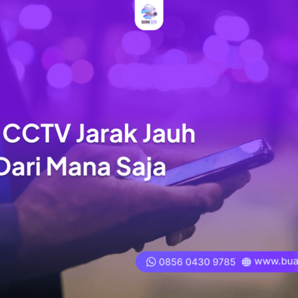 kamera cctv jarak jauh