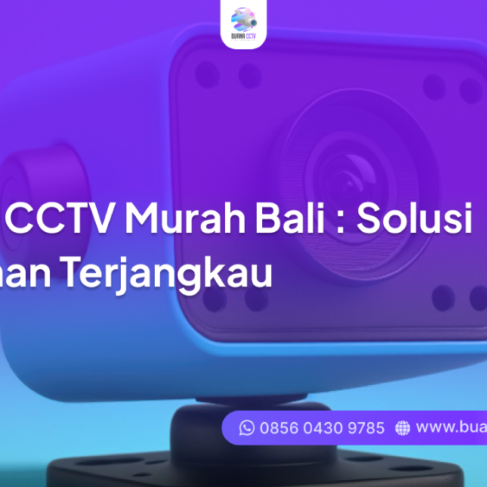 kamera cctv murah bali