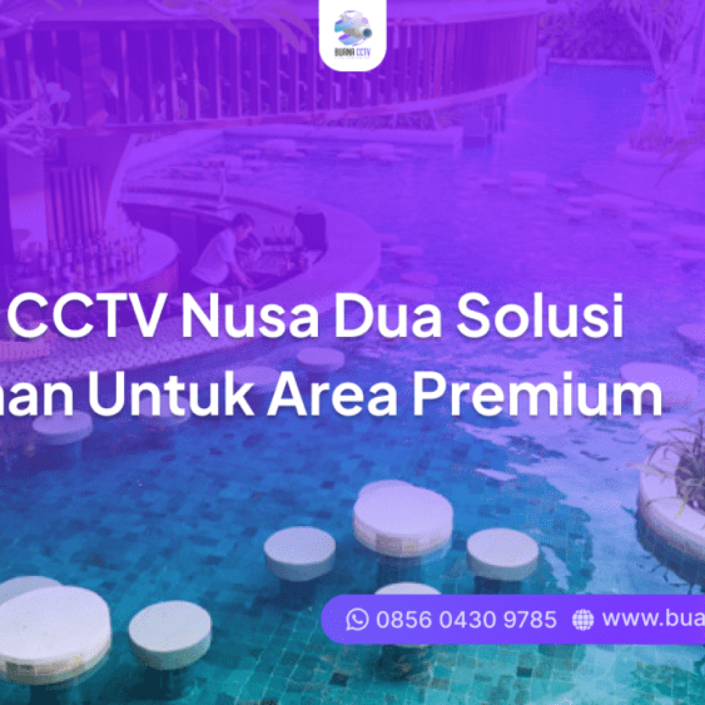 kamera cctv nusa dua