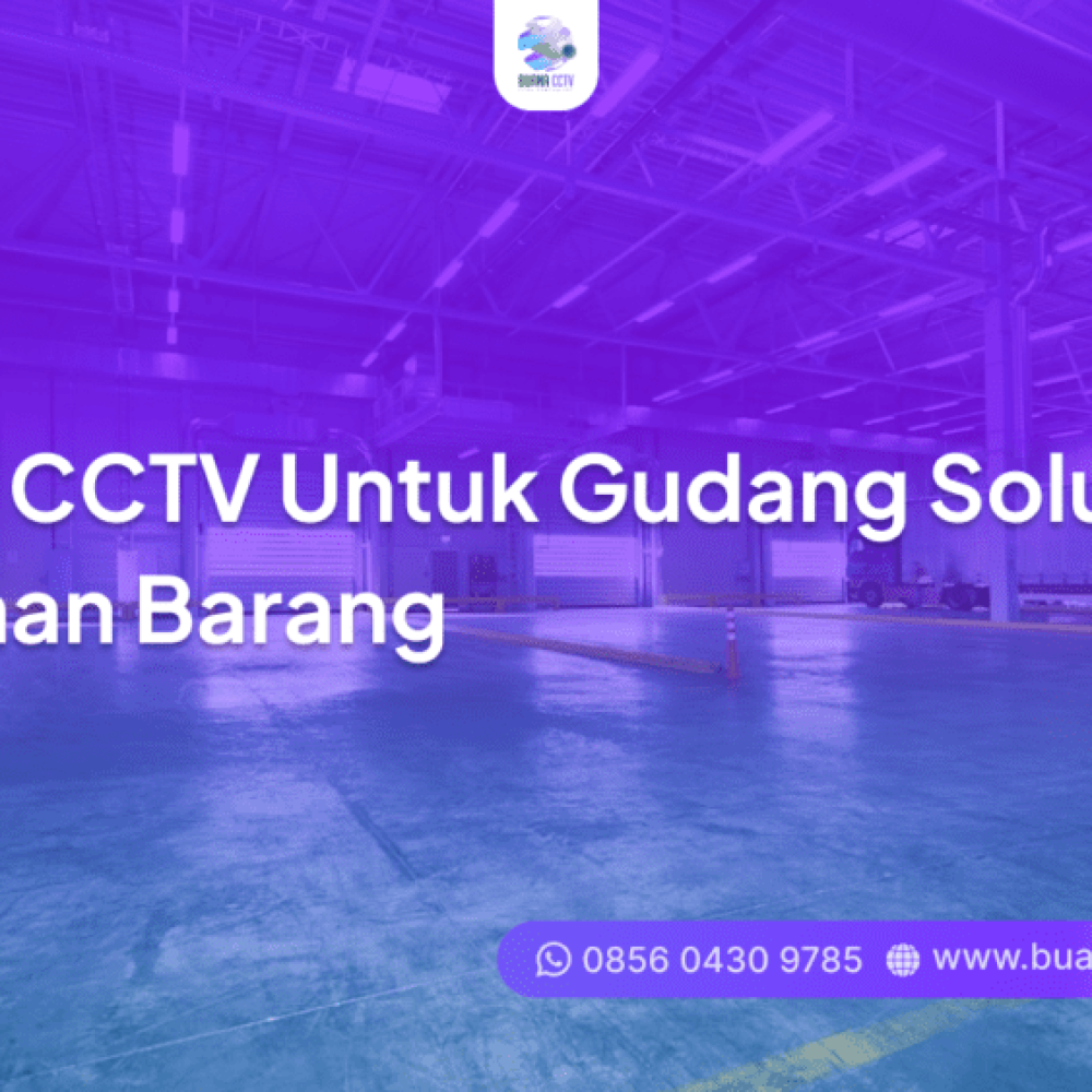 kamera cctv untuk gudang