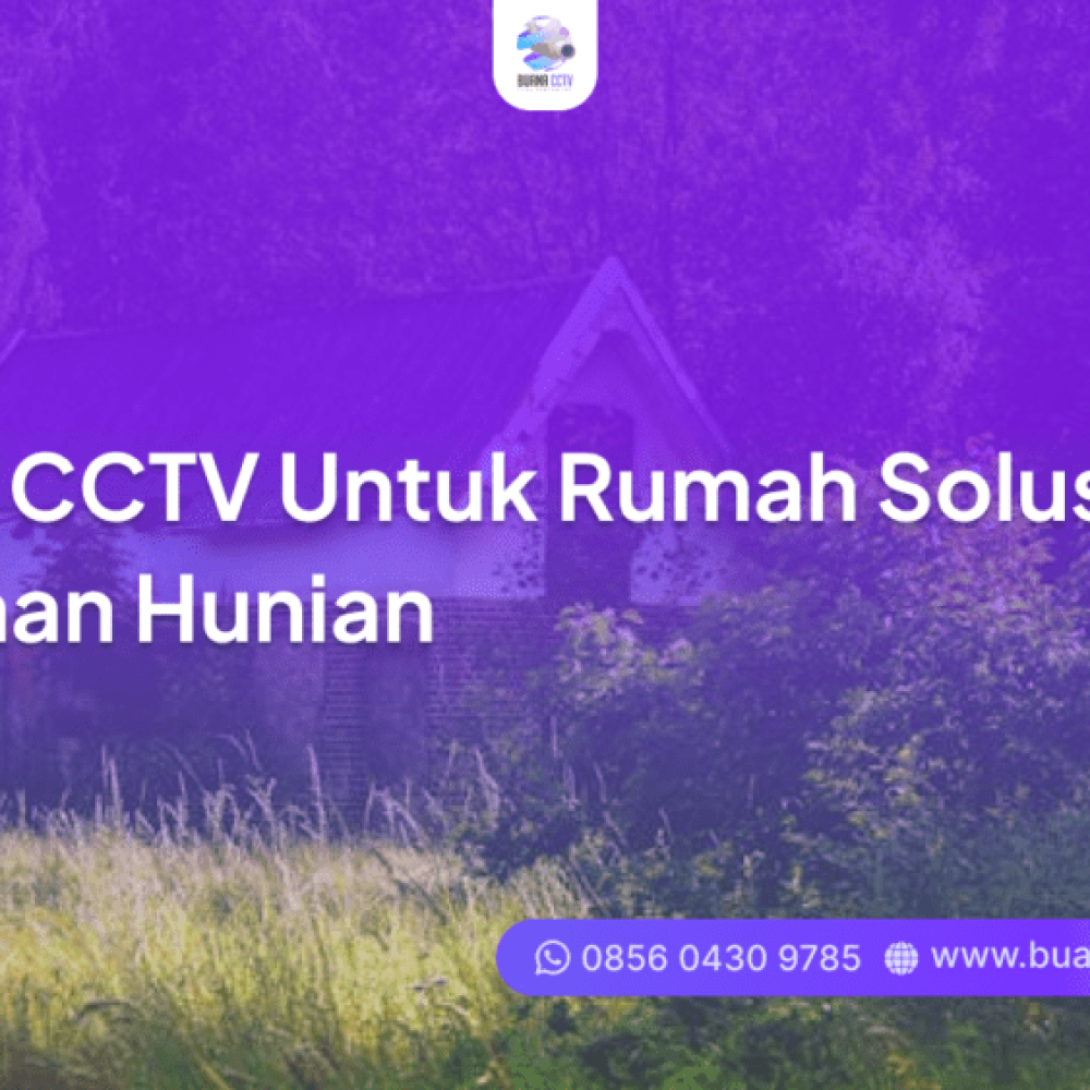 kamera cctv untuk rumah